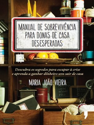 cover image of Manual de Sobrevivência para Donas de Casa Desesperadas